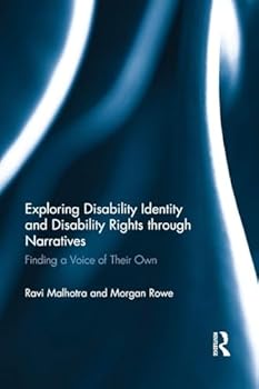 Paperback Exploring Disability Identity and Disability Rights Through Narratives: Finding a Voice of Their Own Book