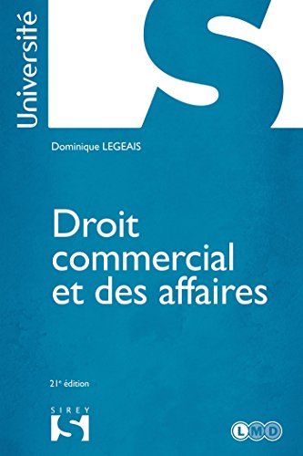 Télécharger Droit commercial et des affaires - 21e éd. Livre eBook France