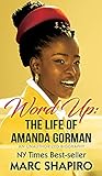 Word Up: The Life of Amanda Gorman