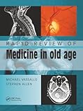 Rapid Review of Medicine in Old Age (Medical Rapid Review)