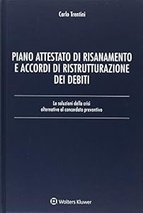 Piano Attestato Di Risanamento E Accordi Di Ristrutturazione Di Debiti