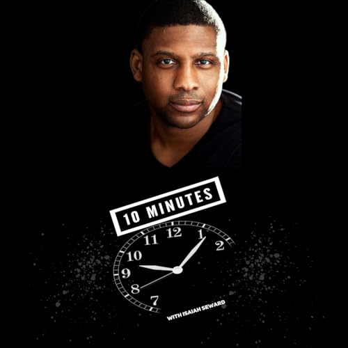 Page de couverture de 10 Minutes with Isaiah Seward