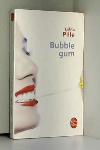 Bubble gum