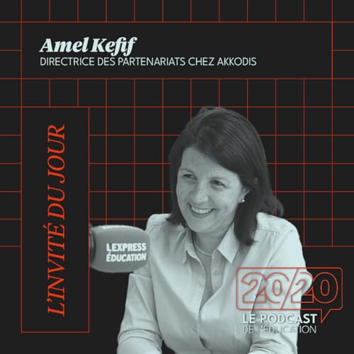 『#35 - L'ambition n'est pas un gros mot ! Amel Kefif, Directrice des partenariats chez Akkodis』のカバーアート
