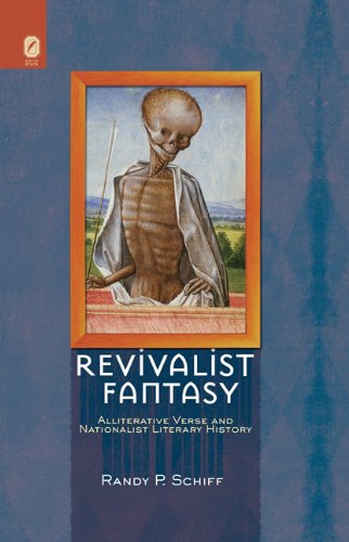 Buy Revivalist Fantasy: Alliterative Verse and Nationalist Literary History (Interventions: New Studies in Medieval Culture) — BookShops.in