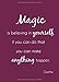 Produktbild Notizbuch A5 "Magic is believing in yourself, if you can do that you can make anything happen.": liniert