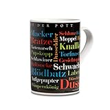 Tasse Ruhrpott Schimpfwörter, Mundart-Tasse mit Schimpfworte aus dem Ruhrgebiet als Souvenir oder Geschenkidee, mehrfarbig