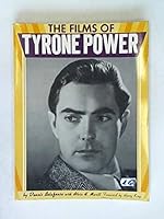 Films of Tyrone Power 0806507403 Book Cover