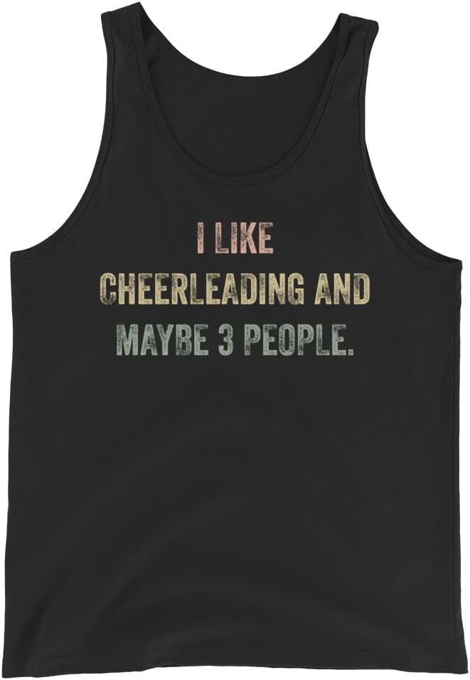 Cheerleading Tank Top, I Like Cheerleading and Maybe 3 People #25D7B