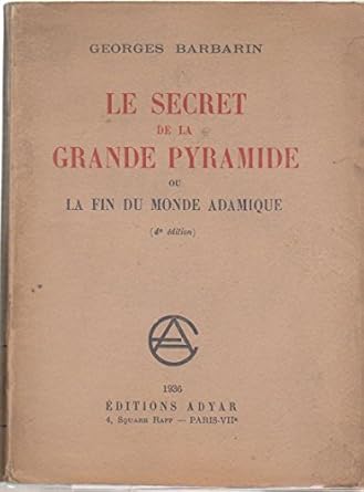 Le secret de la Grande Pyramide ou la fin du monde Adamique. main image 1