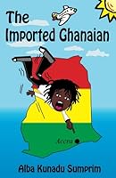 The Imported Ghanaian 9988029306 Book Cover