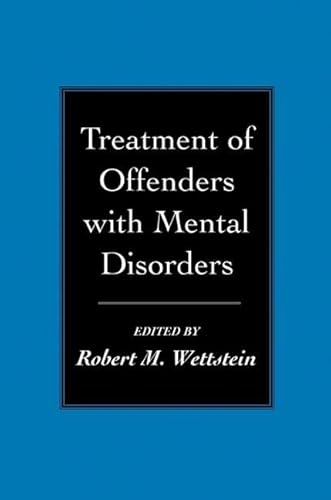 Treatment of Offenders with Mental Disorders