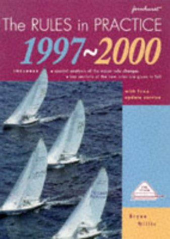 The Rules in Practice: 1997 - 2000 Willis, Bryan