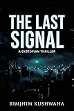 The Last Signal (English Edition)...
