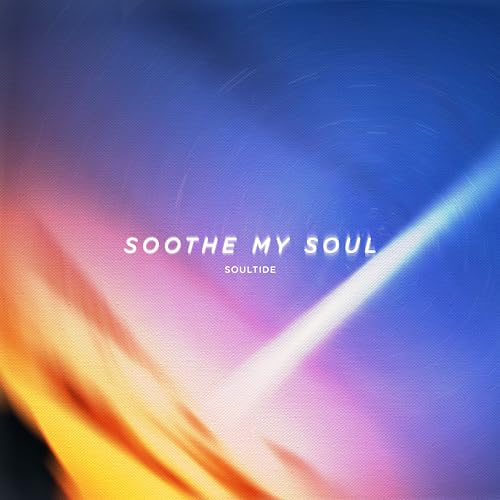 Soothe My Soul