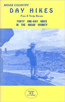 Hardcover Moab Country Day Hikes: Forty One-Day Hikes in the Moab Vicinity Book