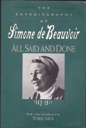 All Said and Done: The Autobiography of Simone de