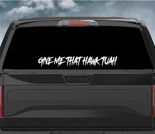 Give Me That Hawk Tuah V2 Car Decal Bumper Sticker Vinyl Quote Decor Truck Window Windshield Banner JDM Mirror Trendy Girls Men Funny Meme Cute Automobile Viral Spit On That Thang (28" x 3.5") image 4