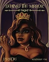 Behind the Mirror: Pride B0F5NR98NF Book Cover