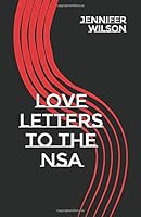 Love Letters to the NSA 1729845622 Book Cover