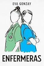 Enfermeras (Hospital Cristalmar nº 2)