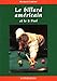 Le billard Américain et le 8 pool