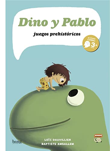 Dino Y Pablo (MAMUT 3+)