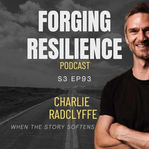 S3 Ep93 Charlie Radclyffe: When The Story Softens