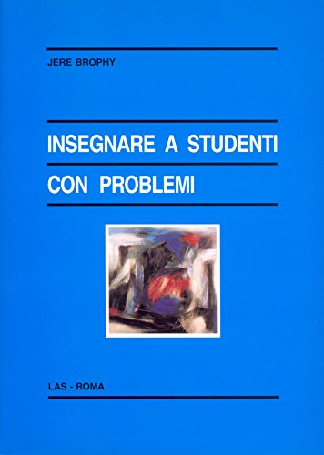  Insegnare a studenti con problemi