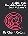 Doodle Fun Mandala Coloring Book Volume 1