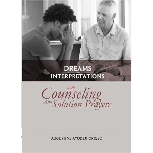 DREAMS And INTERPRETATIONS WITH COUNSELING And SOLUTION PRAYERS by Augustine Ayodeji Origbo episode artwork