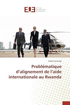 Paperback Problématique D Alignement de L Aide Internationale Au Rwanda [French] Book