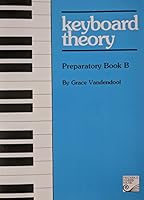 Keyboard Theory Preparatory Book B 0887979203 Book Cover