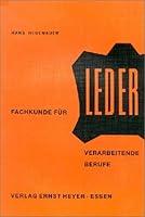 Fachkunde für Leder verarbeitende Berufe. 3920454235 Book Cover