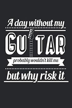 Paperback A Day Without My Guitar: Guitar Player Bullet Journal, Notebook, Diary, Planner - Squared Book