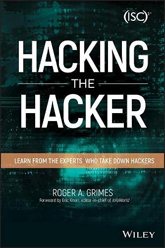 Buy Hacking the Hacker: Learn From the Experts Who Take Down Hackers — BookShops.in
