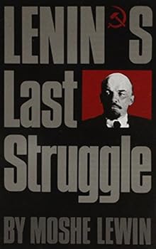 Paperback Lenin’s Last Struggle Book