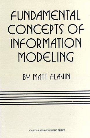 Fundamental Concepts of Information Modeling: 9780133355895: Computer ...