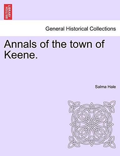 Annals of the Town of Keene.