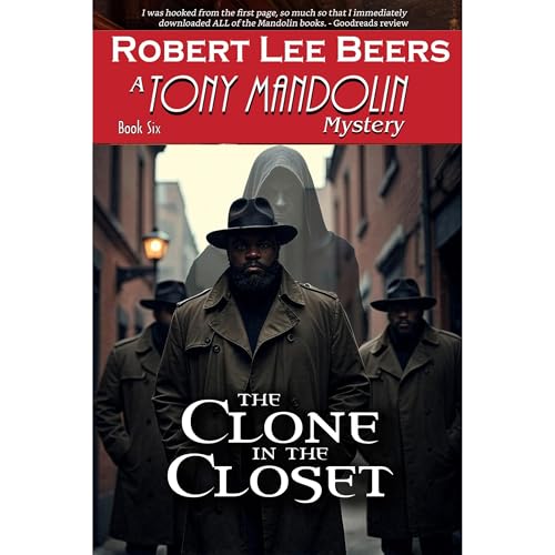 The Clone in the Closet Audiobook By Robert Lee Beers cover art