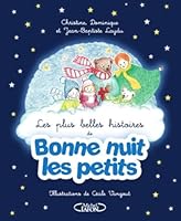 Les plus belles histoires de Bonne nuit les petits 2749930480 Book Cover