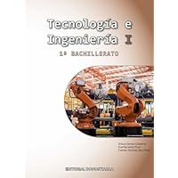 Tecnología e Ingenería I - 1º Bachillerato (SIN COLECCION)