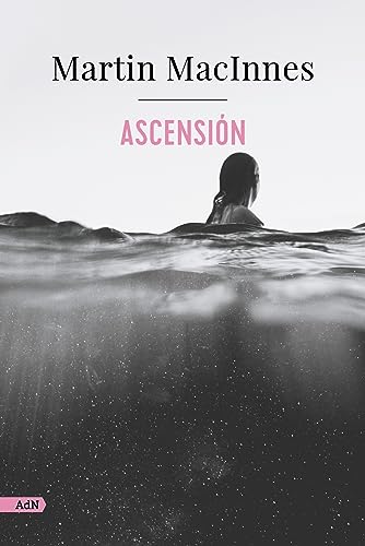 Ascensión (AdN) (AdN Alianza de Novelas)
