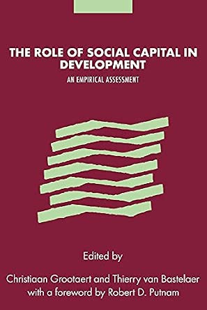 Role Social Capital in Development: An Empirical Assessment-Wow! eBook