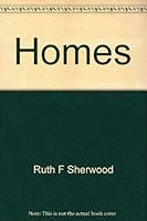 Homes: Today and tomorrow 0870023268 Book Cover