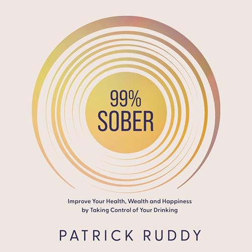 99% Sober by Patrick Ruddy episode artwork