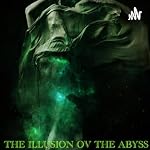 Cover of THE ILLUSION OV THE ABYSS