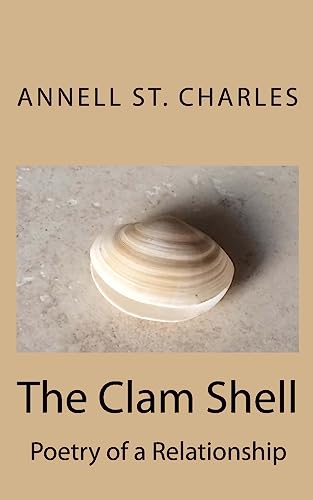 The Clam Shell: Poetry of a Relationship