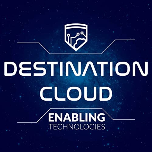 Destination Cloud | Enabling Technologies cover art
