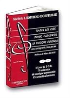 Toutes les Cles Pour Explorer la Musique Classique T. 1: De l'Antiquité a Nos Jours 2911803116 Book Cover
